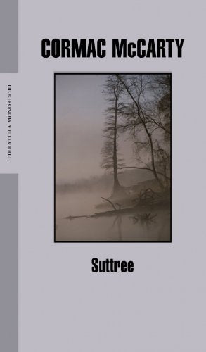 Suttree (LITERATURA MONDADORI)