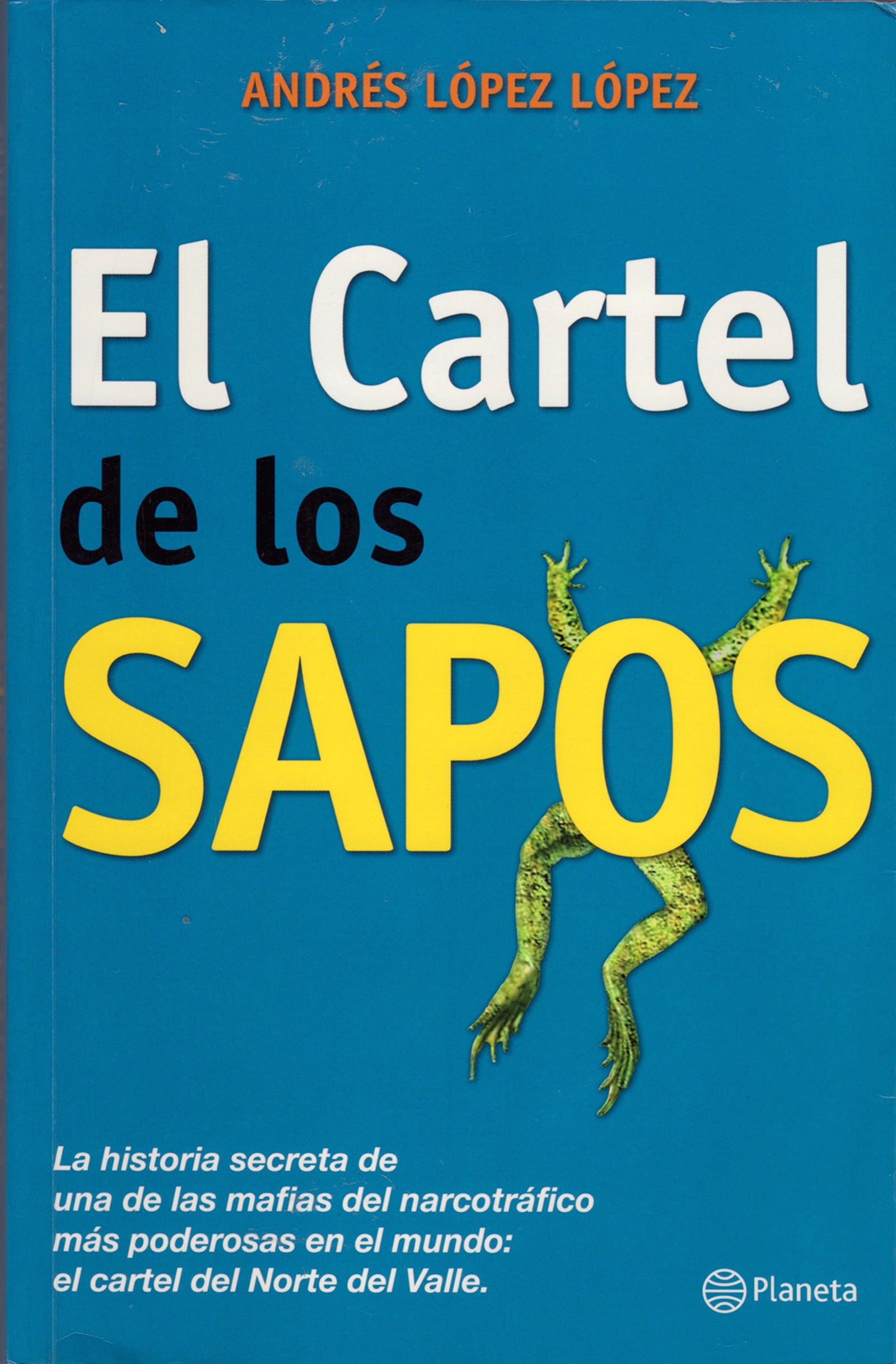 Cartel de los sapos / The Snitch Cartel