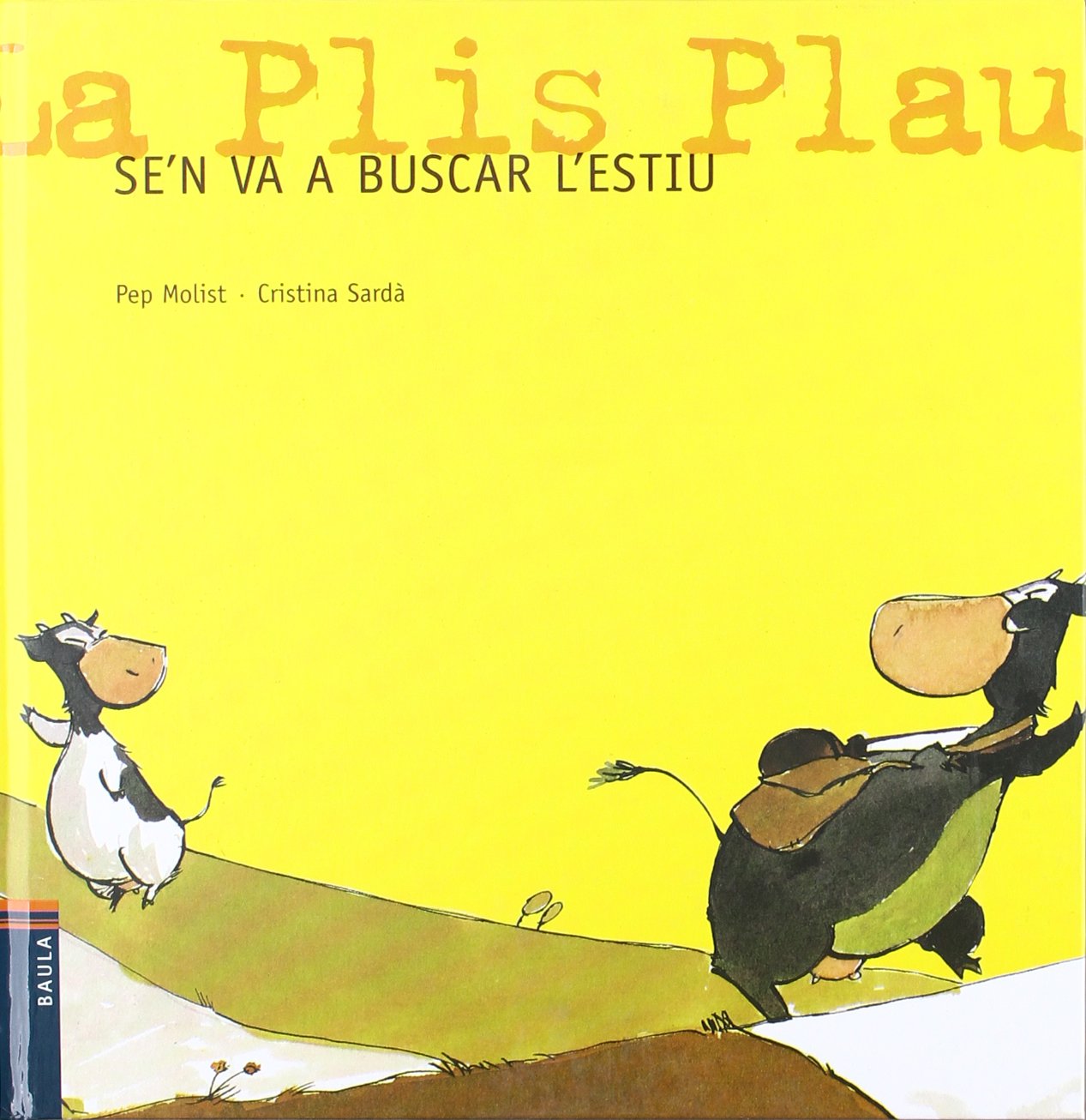 La Plis Plau se'n va a...