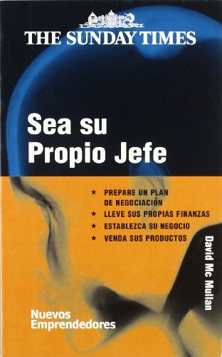 Sea su propio jefe: 910030 (Nuevos emprendedores)