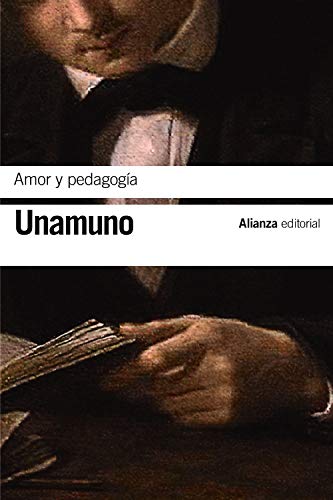 Amor y pedagogía (El libro de bolsillo - Bibliotecas de autor - Biblioteca Unamuno)