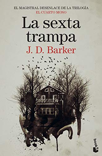 La sexta trampa: Trilogía El Cuarto Mono, 3 (Crimen y misterio)