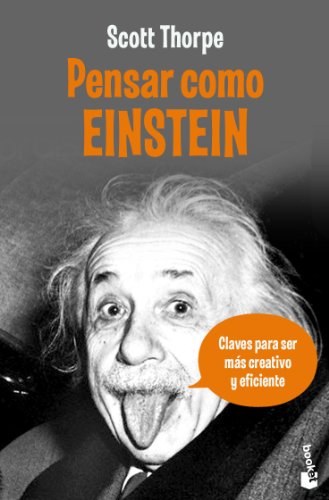 Pensar como Einstein: 1 (Prácticos siglo XXI)