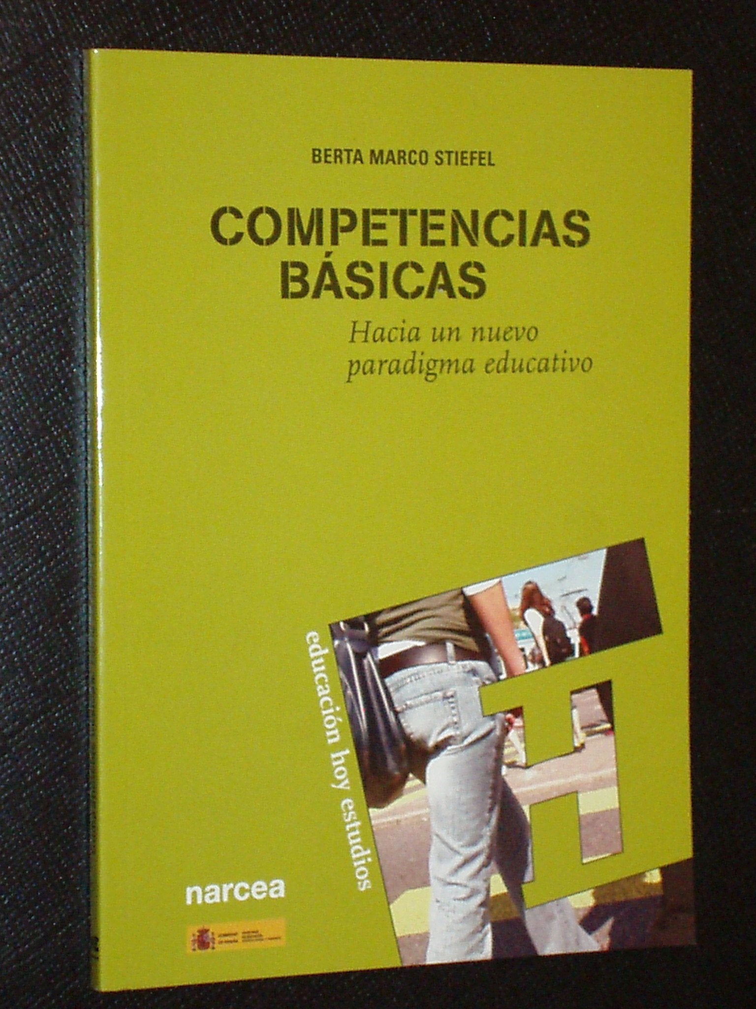 Competencias básicas: Hacia un nuevo paradigma educativo: 111 (Educación Hoy Estudios)