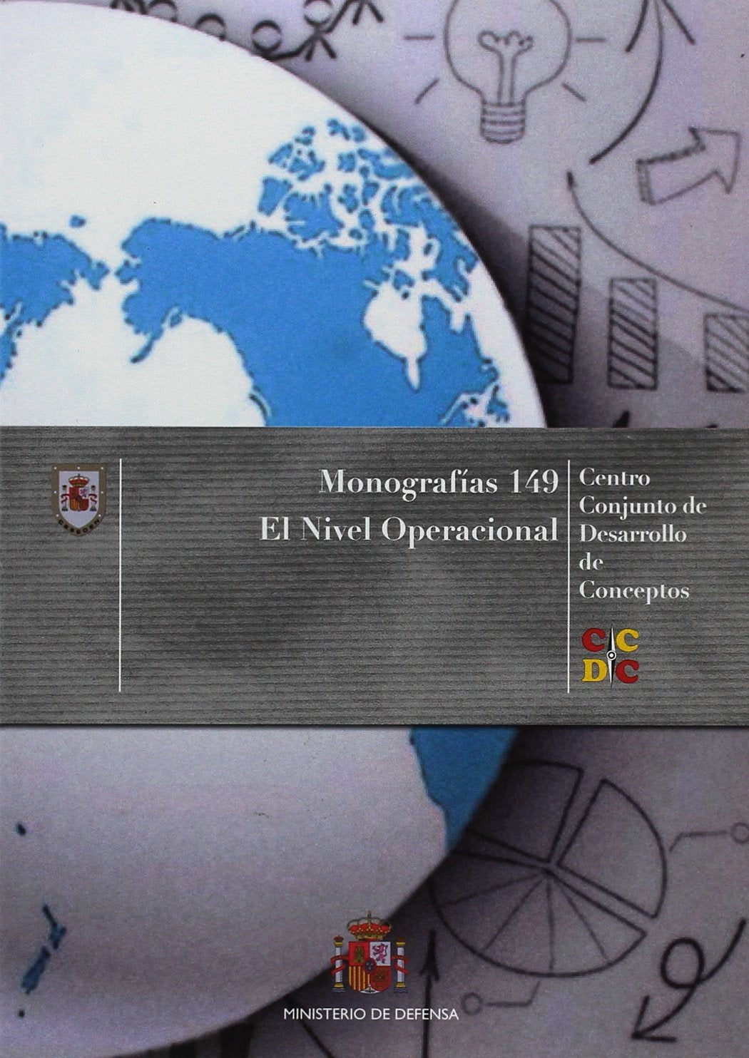 El nivel operacional (Monografías del CESEDEN)