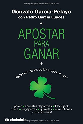 Apostar para ganar: Todas las claves de los juegos de azar (Vida Práctica)