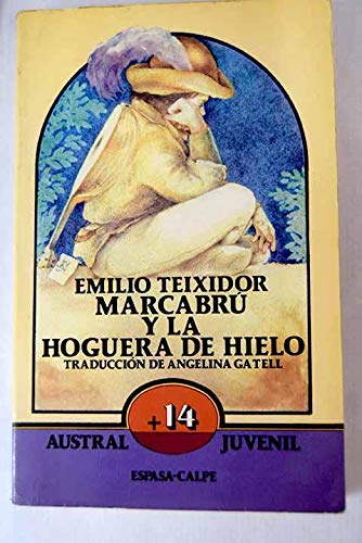 MARCABRU Y LA HOGUERA DE HIELO (SIN COLECCION)