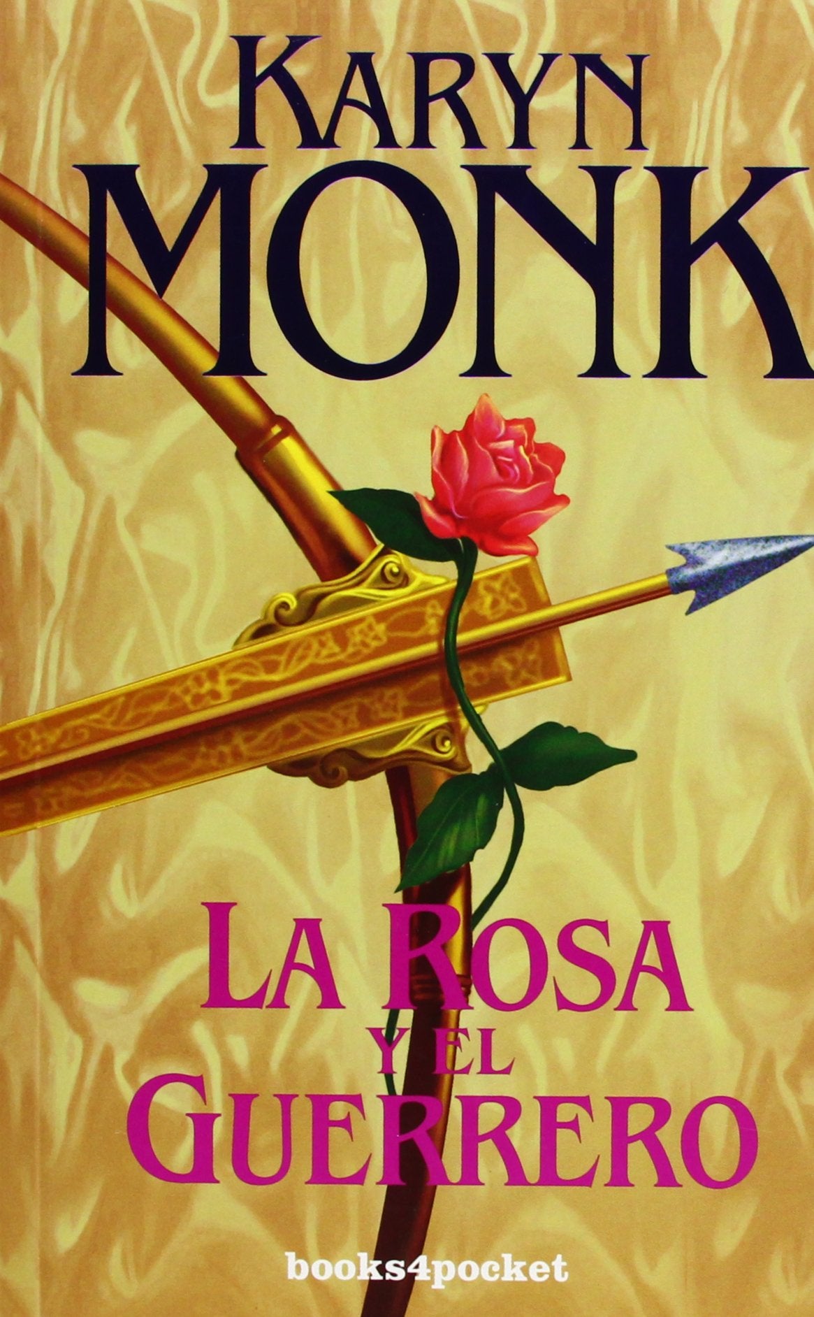 La rosa y el guerrero: 27 (Books4pocket romántica)