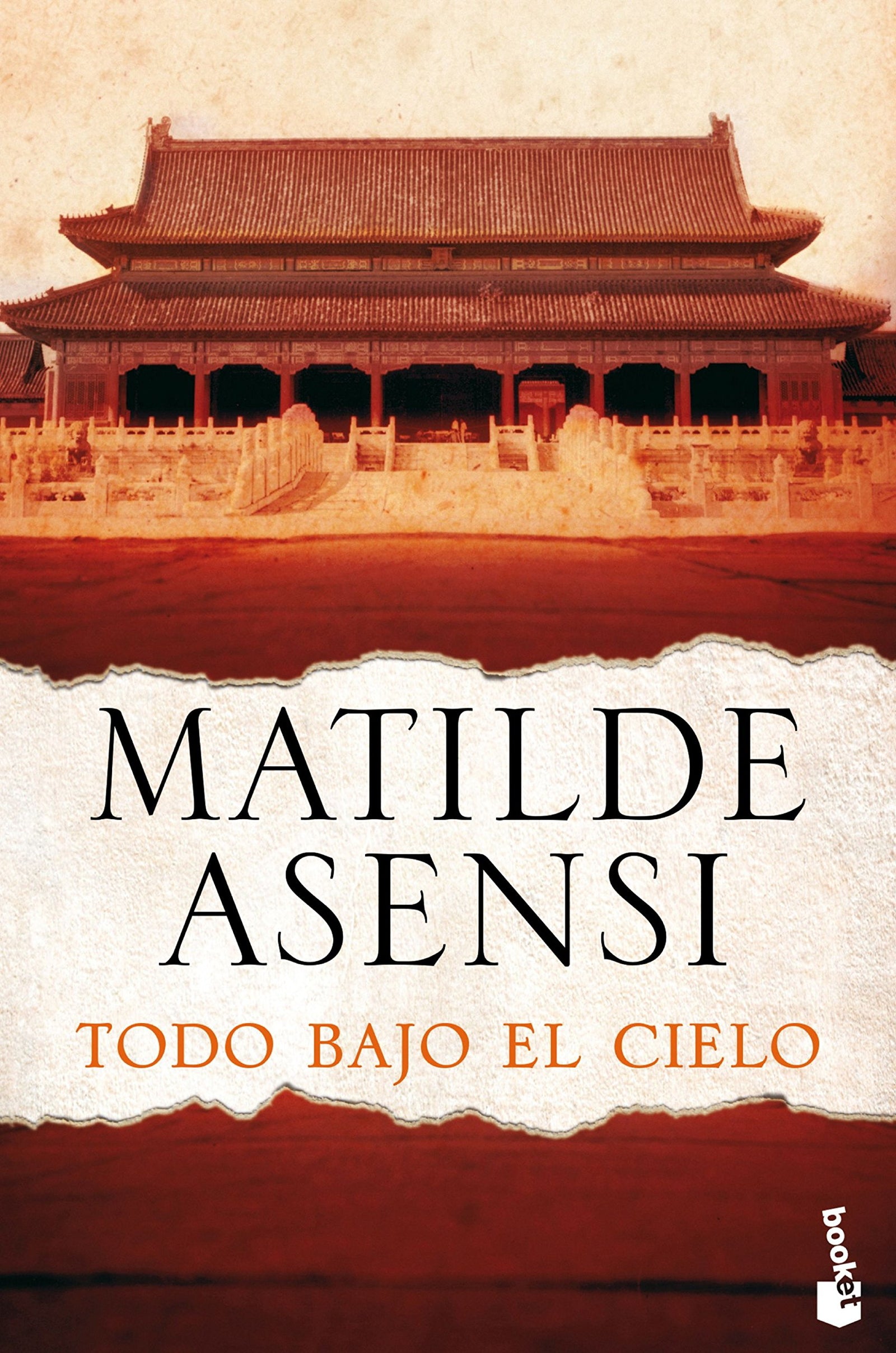 Todo bajo el Cielo (Biblioteca Matilde Asensi)