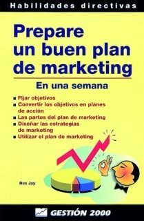 Prepare un buen Plan de Marketing: En una semana: 1
