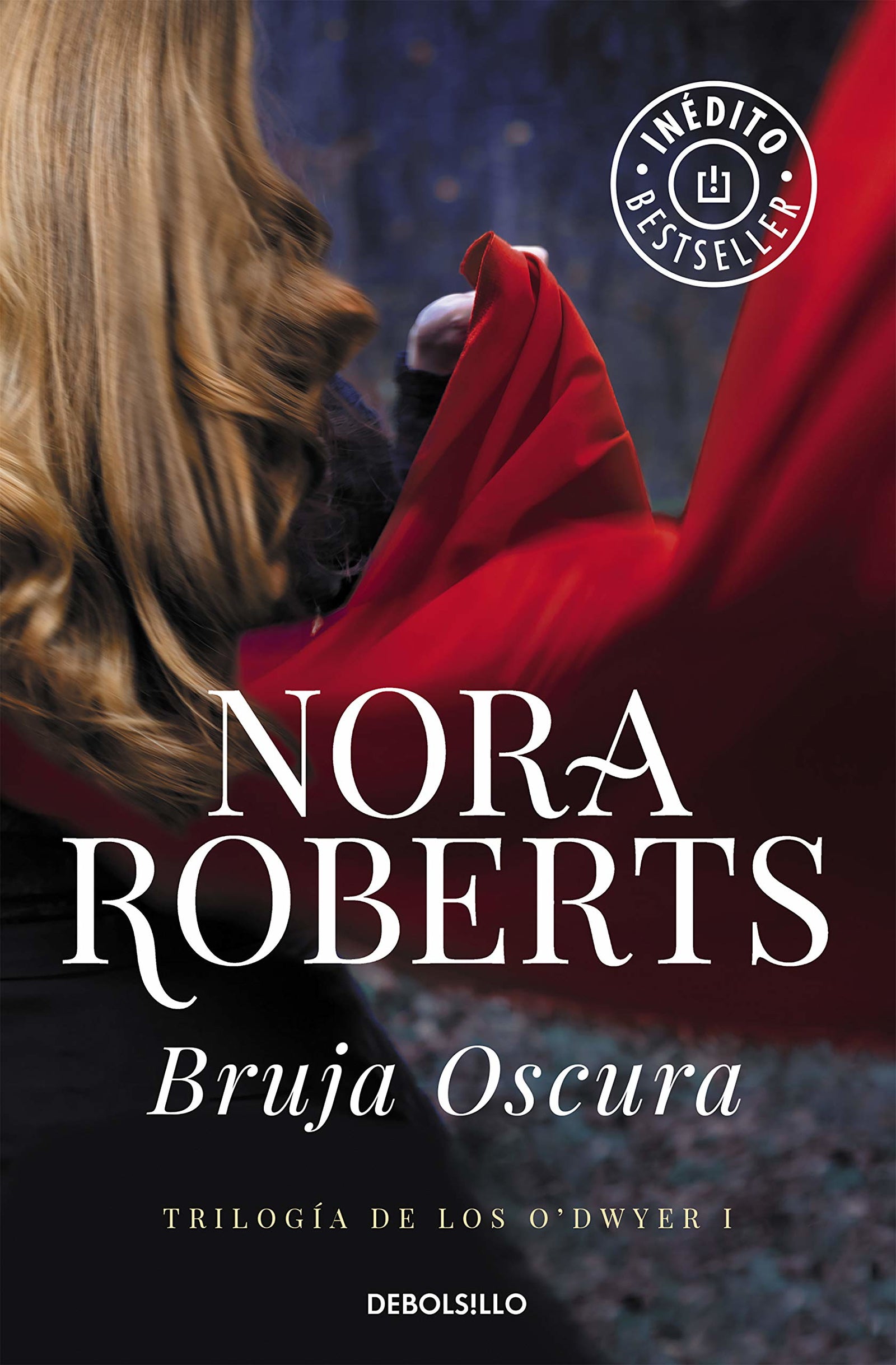 Bruja oscura (Trilogía de los O'Dwyer 1) (Best Seller)