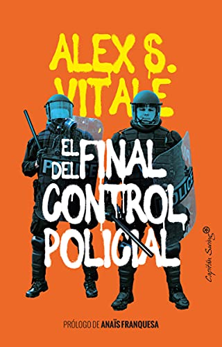 El final del control policial (Ensayo)