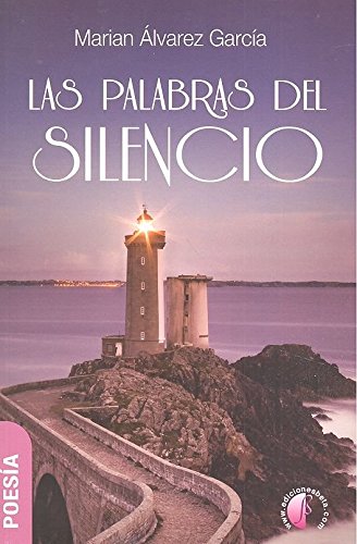 Las palabras del silencio (Poesía)