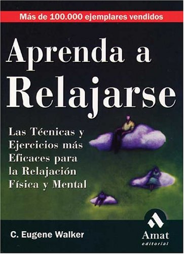 APRENDA A RELAJARSE (SIN COLECCION)