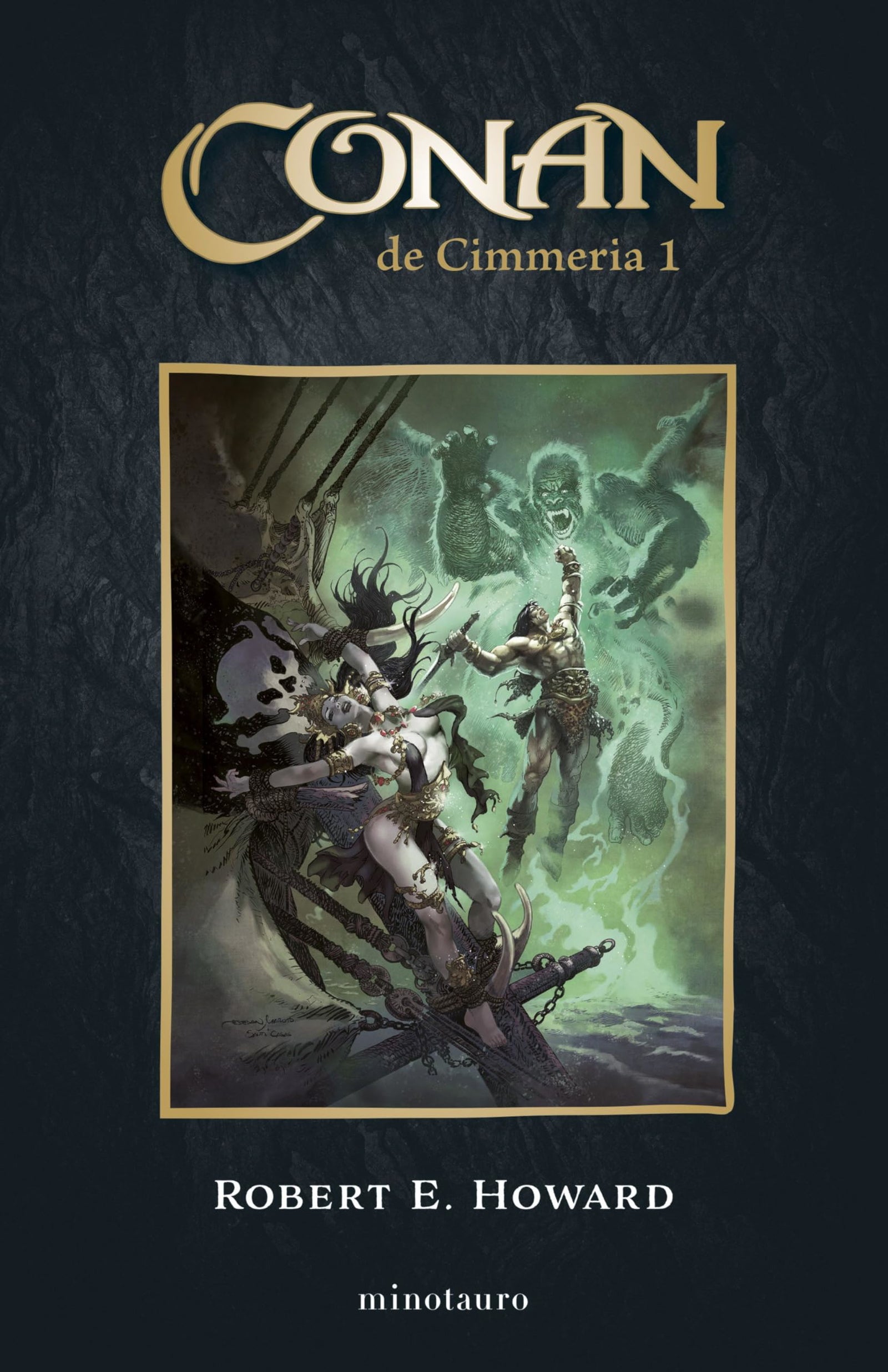 Conan El Cimmerio nº 01/06 (Conan Clásico)