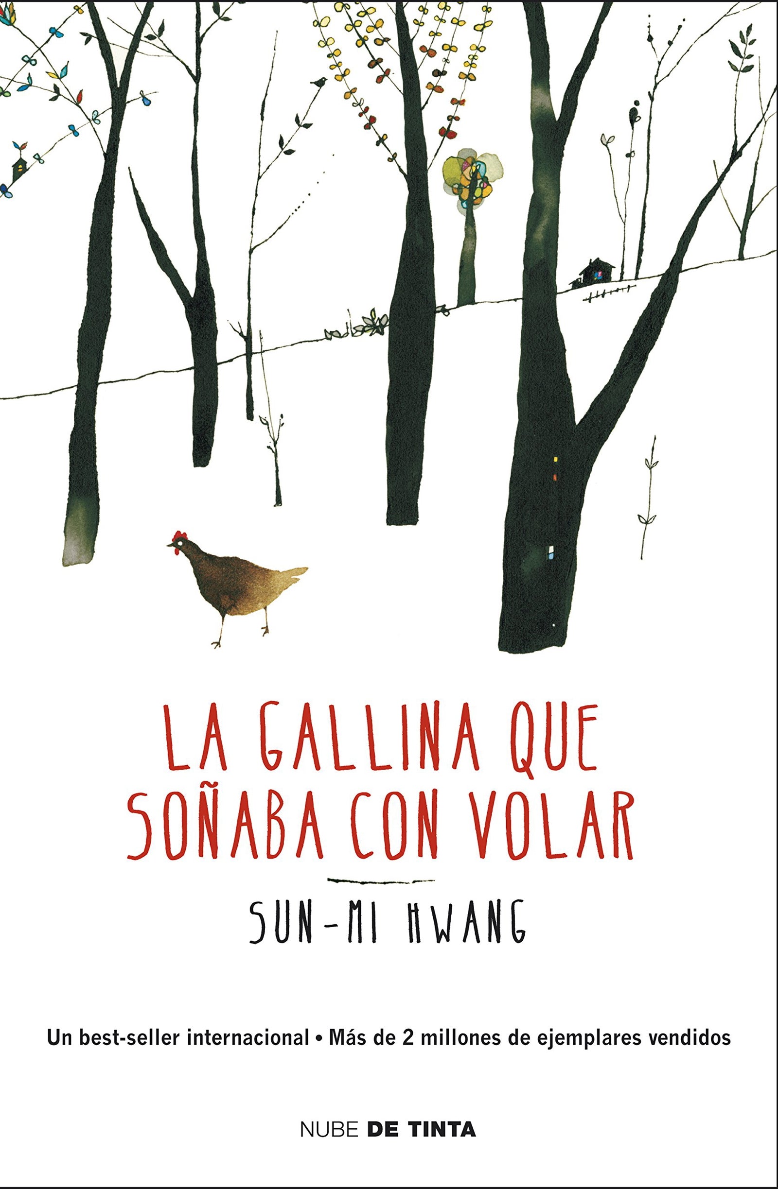 La gallina que soñaba con volar (Nube de Tinta)