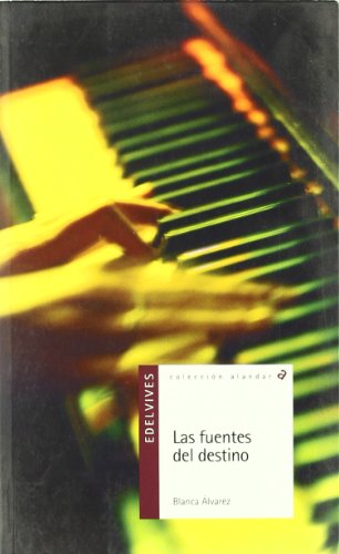 Las fuentes del destino