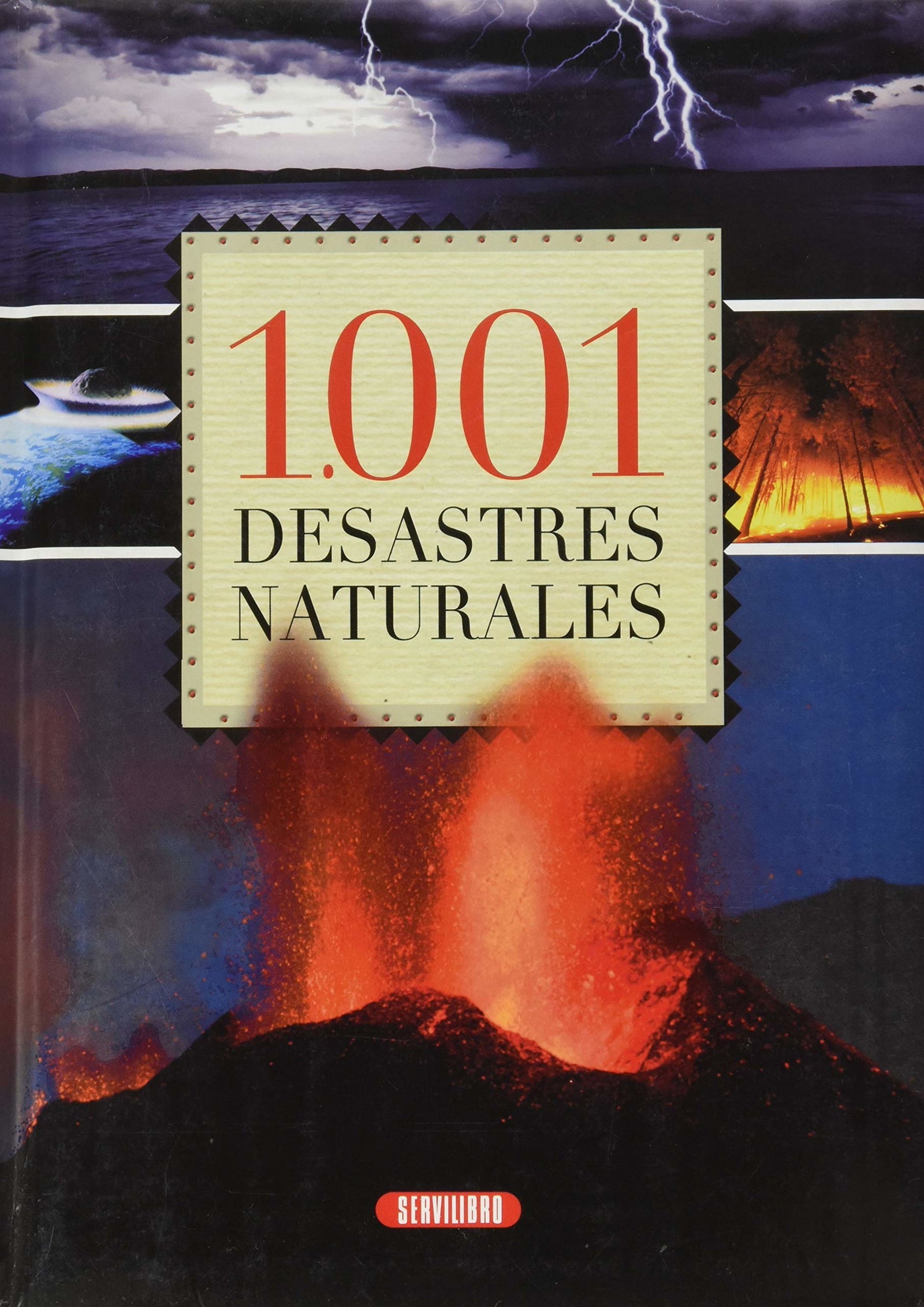 1.001 Desastres naturales (SIN COLECCION)