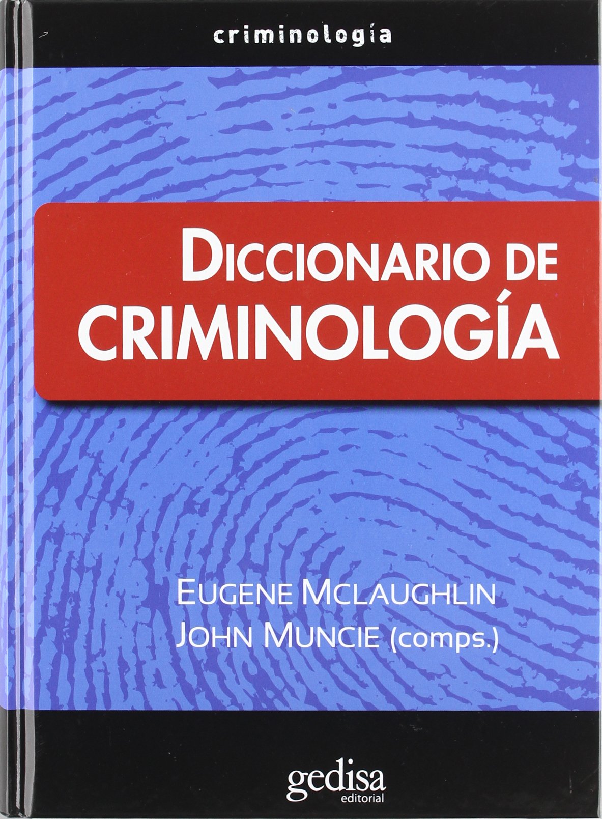 Diccionario de Criminología (Serie Criminología)