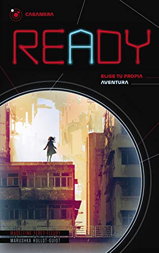 Ready. Casandra: Tú eres el protagonista (LITERATURA JUVENIL - Ready)