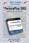 FACTURA PLUS 2003-GUIA PRACTICA (GUIAS PRACTICAS)