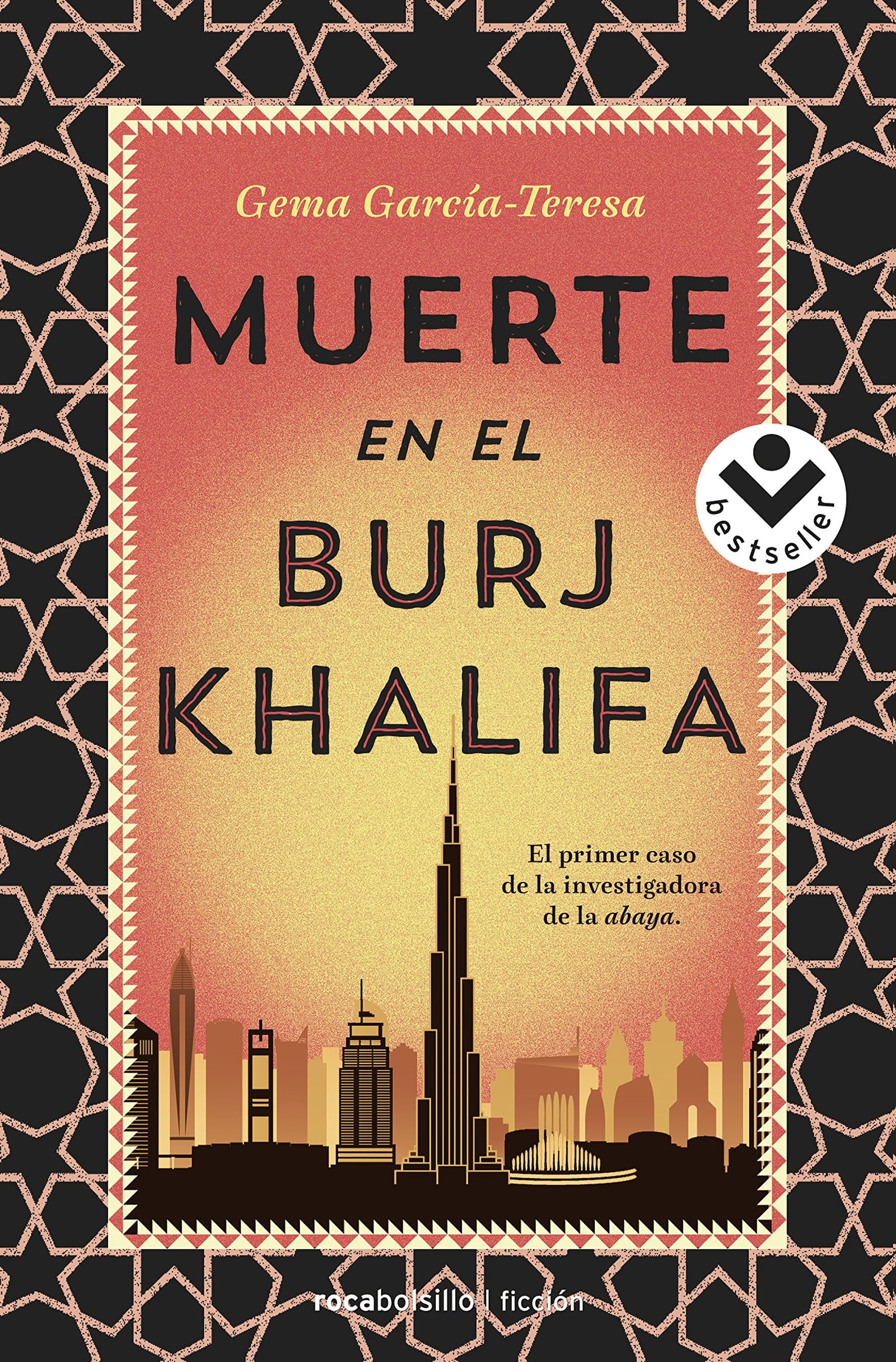 Muerte en el Burj Khalifa: El sorprendente caso de la investigadora de la abaya (Best seller / Ficción)