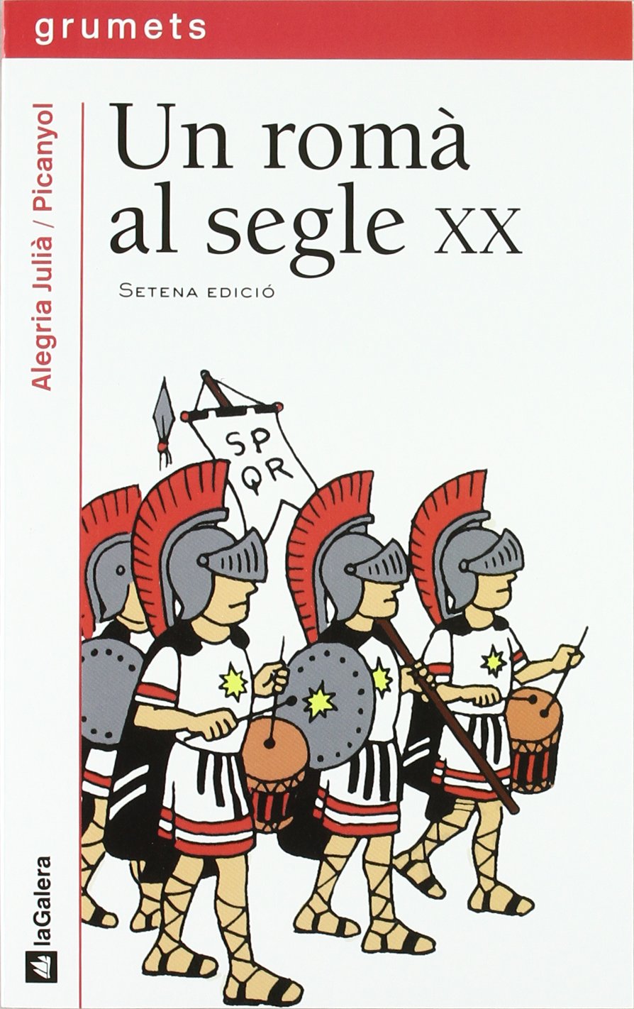 Un romà al segle XX: 85 (Grumets)
