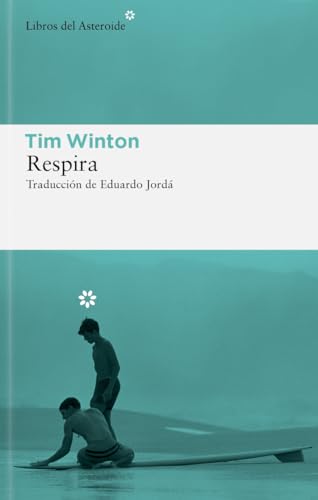 Respira: 322 (Libros del Asteroide)