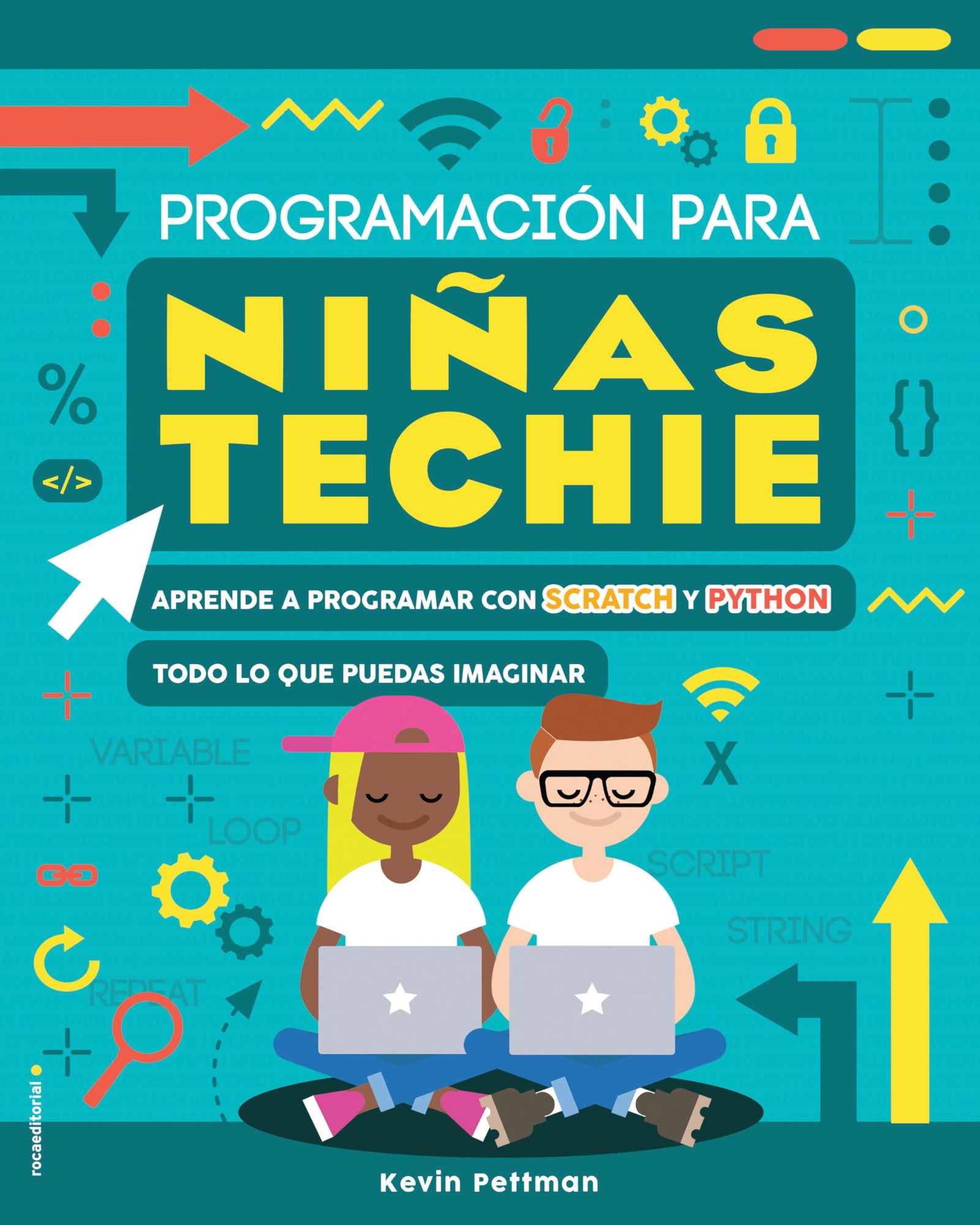 Programación para niñas techie (Roca Juvenil)