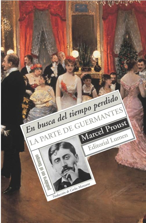 La parte de Guermantes: En busca del tiempo perdido (Vol. 3) (NARRATIVA)