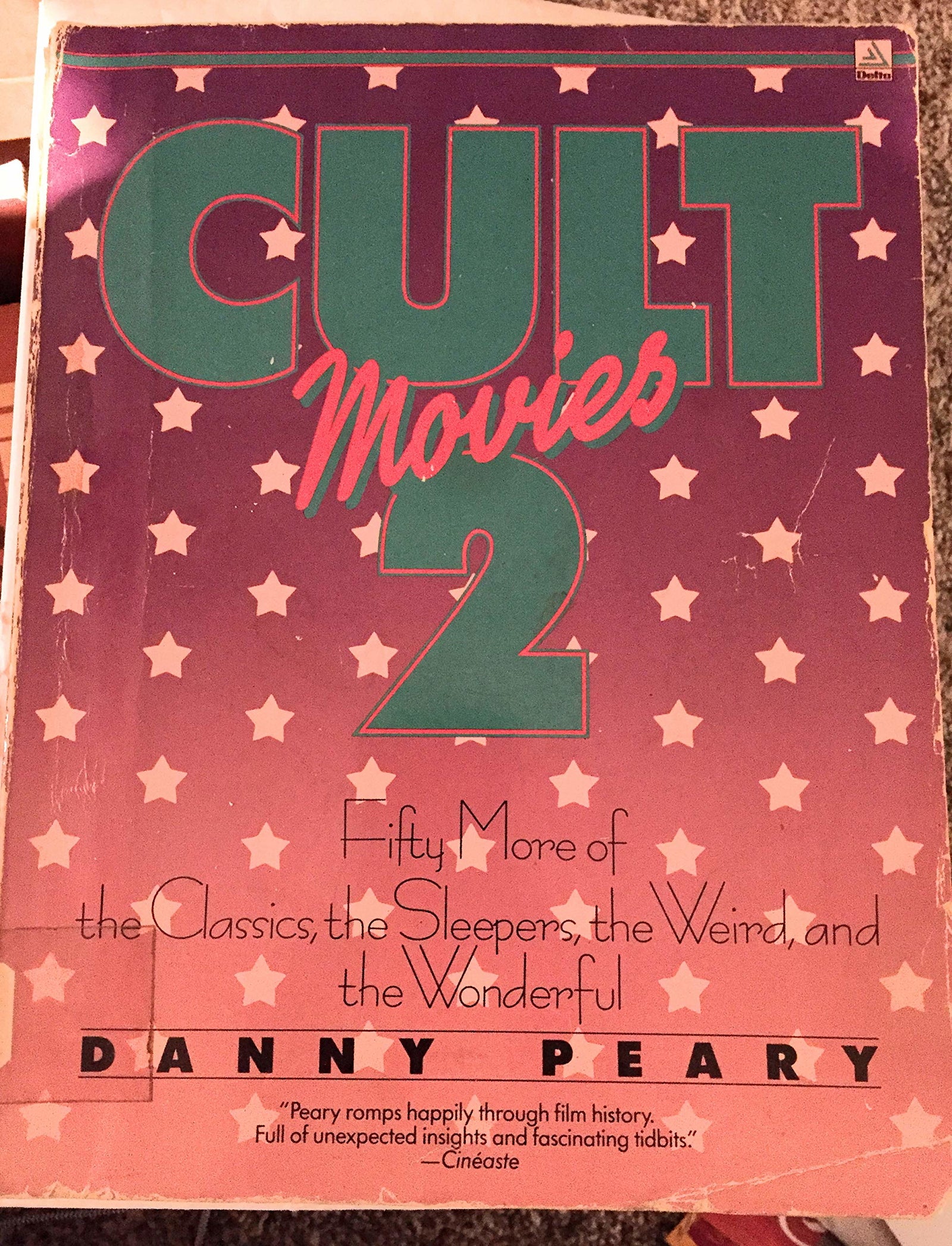 Cult Movies 2: Fifty More of the Classics, the Sleepers, the Weird and the Wonderful