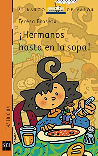 ¡Hermanos hasta en la sopa!: 158 (El Barco de Vapor Naranja)