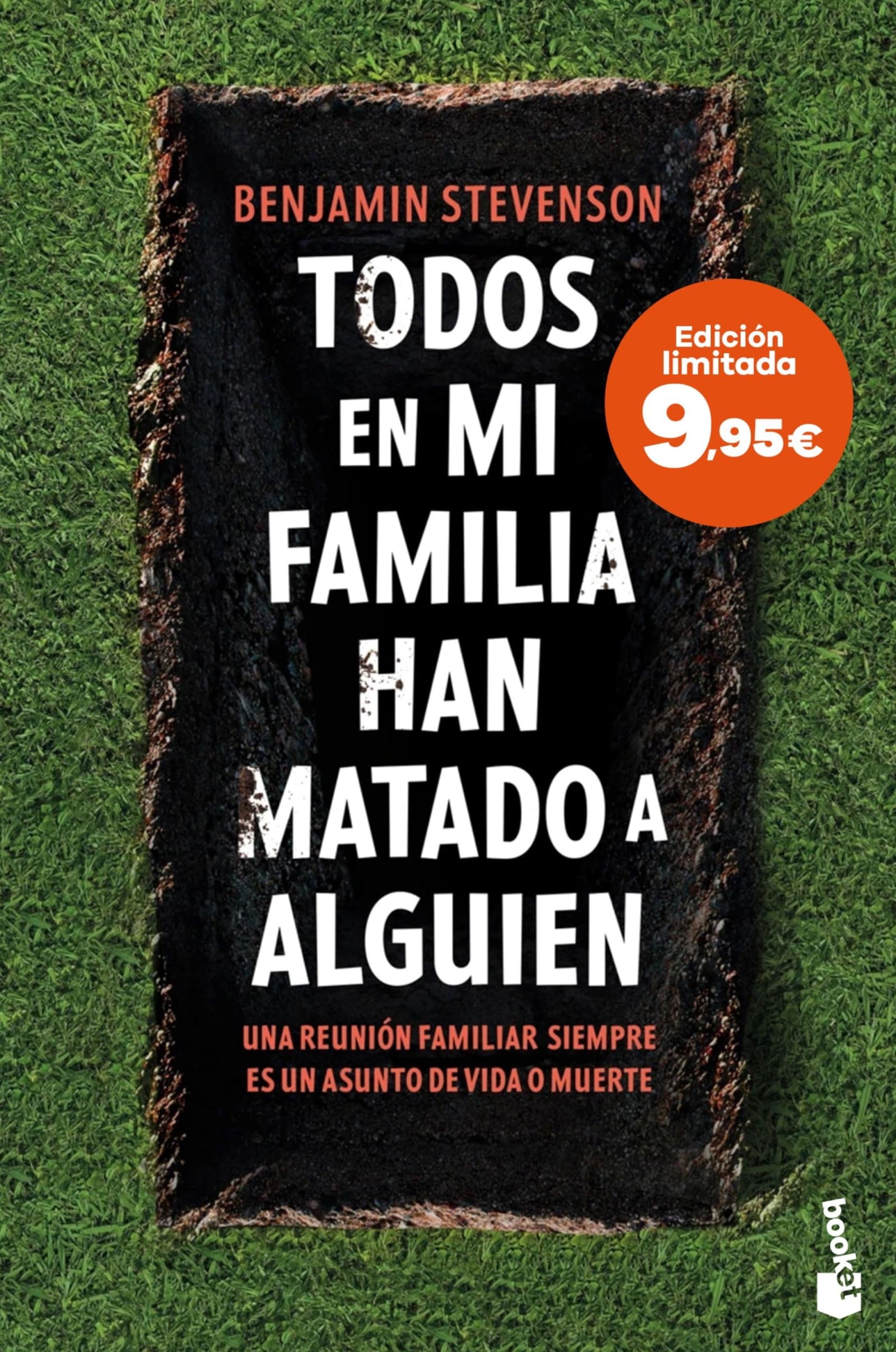 Todos en mi familia han matado a alguien: Edición limitada a precio especial (Colección Especial)