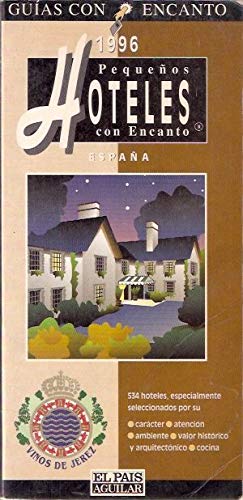 Pequenos Hotels Con Encanto Espana 1996