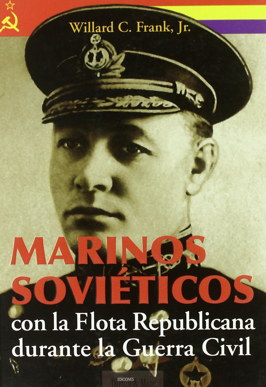 Marinos soviéticos con la flota republicana durante la Guerra Civil