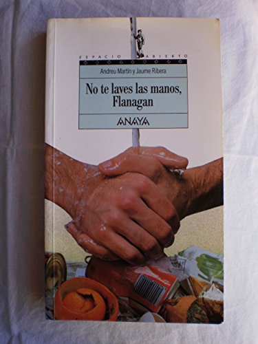 No te laves las manos, Flanagan