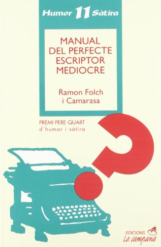 Manual del perfecte escriptor mediocre (Humor i sàtira)
