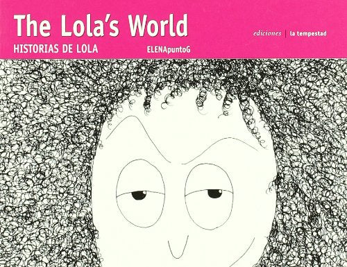 The Lolas World (Fuera de colección)