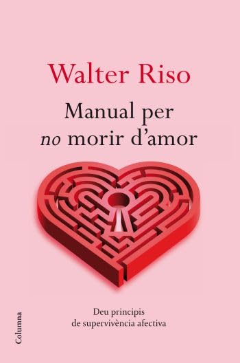 Manual per no morir d'amor (NO FICCIÓ COLUMNA)