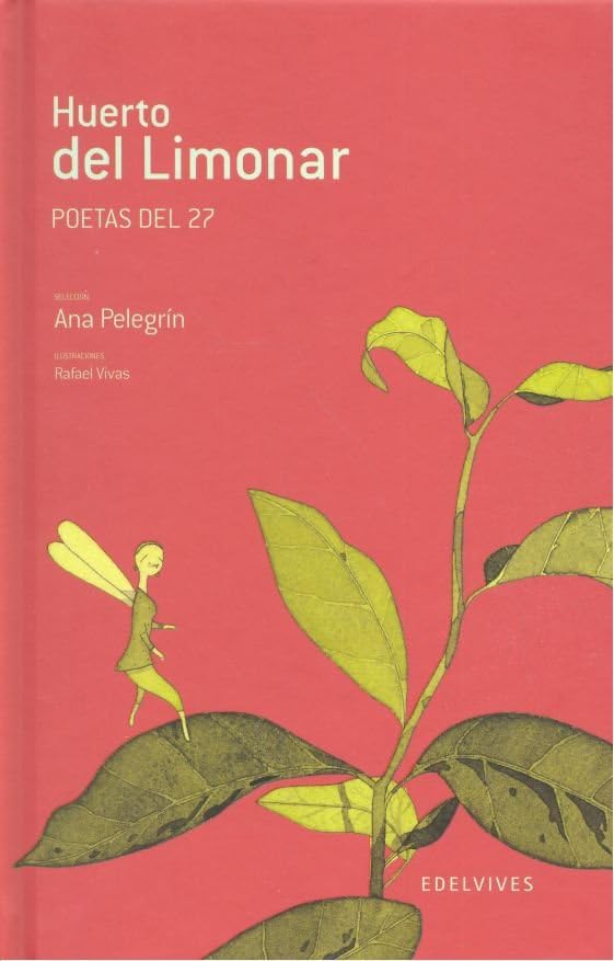 Huerto del limonar. Poetas del 27: 4 (Adarga)