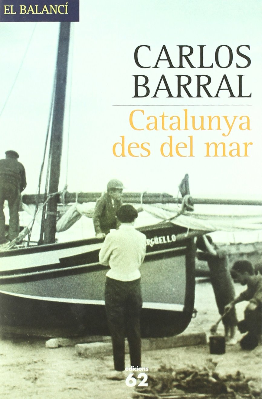 Catalunya des del mar.: Pel car de fora (El Balancí)