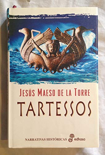 Tartessos (Narrativas Históricas)