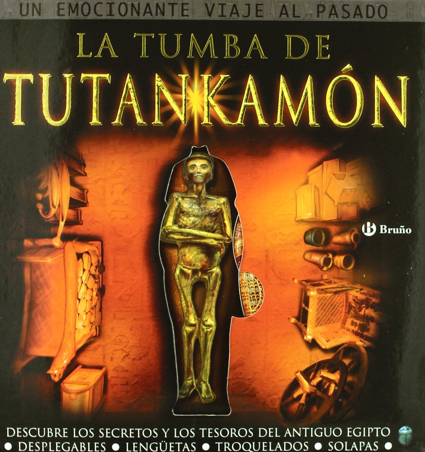 La tumba de Tutankamón: Descubre los secretos y los tesoros del antiguo egipto (Castellano - A PARTIR DE 8 AÑOS - ÁLBUMES - Pop-ups)