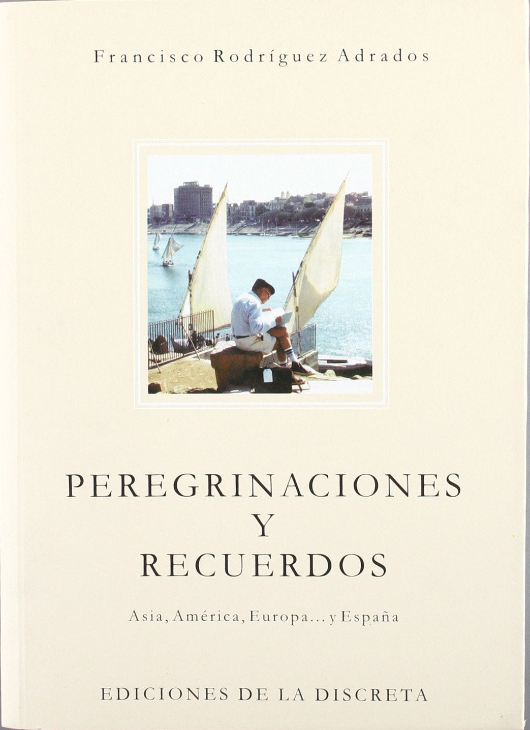 PEREGRINACIONES Y RECUERDOS
