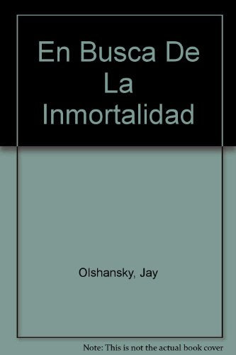 En Busca De La Inmortalidad
