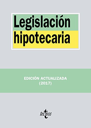 Legislación hipotecaria (Derecho - Biblioteca de Textos Legales)