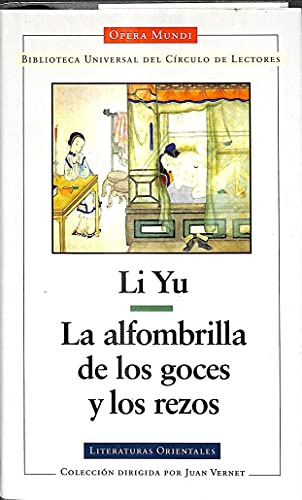 LA ALFOMBRILLA DE LOS GOCES Y LOS REZOS
