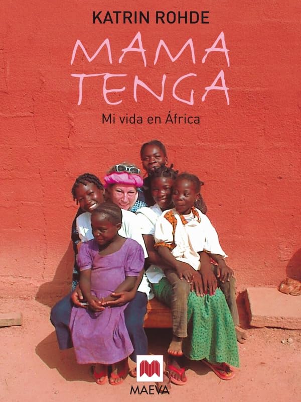 Mama Tenga: Mi vida en África. (Memorias)