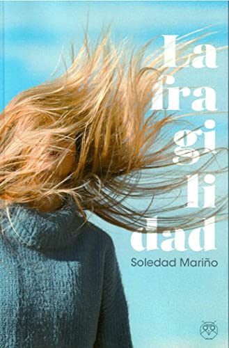 La fragilidad (AMARANTE NARRATIVA)