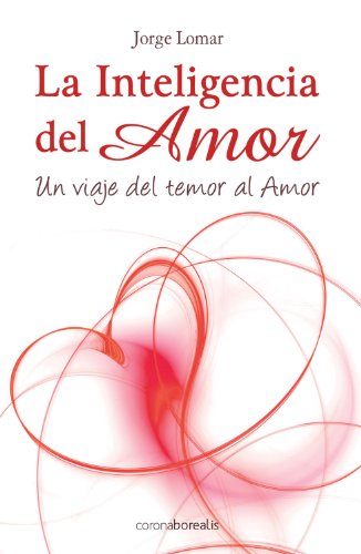 Inteligencia Del Amor (BOREALIS PSICOLOGIA)